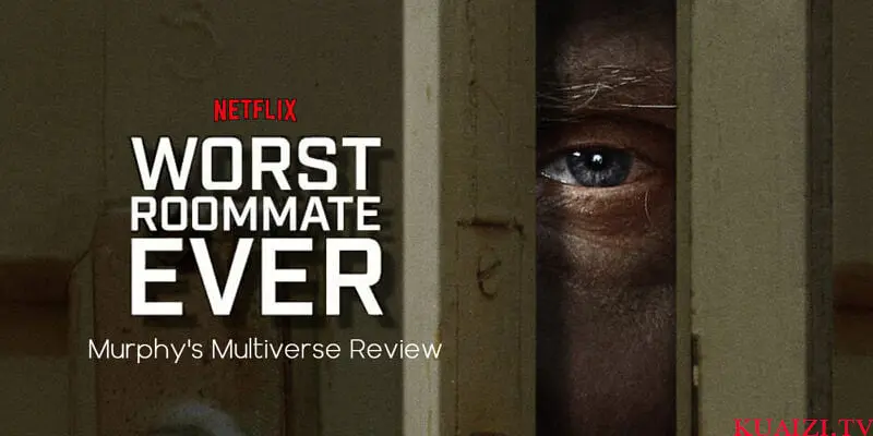 #Netflix 史上最糟糕的室友 / 恐怖室友全记录 Worst Roommate Ever (2022) HD1080P 英语中字